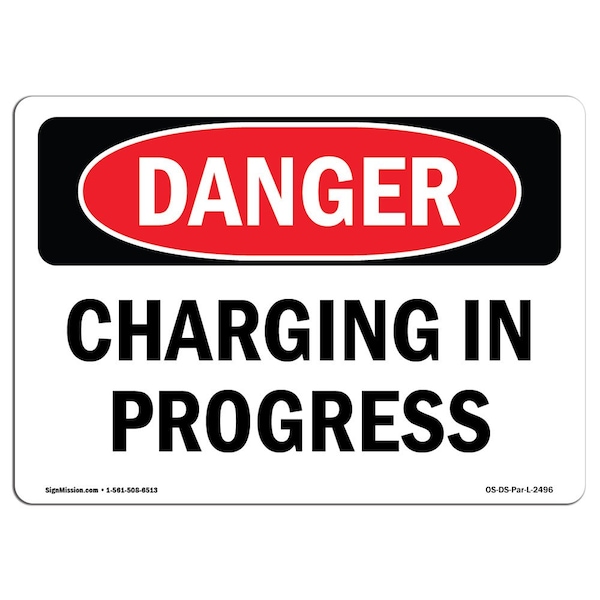 Safety Sign, OSHA Danger, 3.5" Height, Charging In Progress, Landscape, 10PK